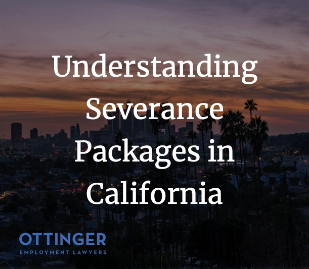 severance packages in california