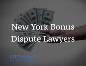 New York Bonus Dispute Lawyers