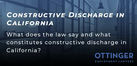 constructive discharge california